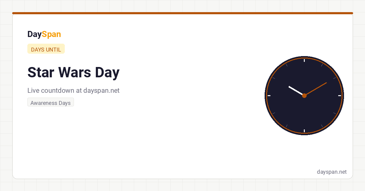 How Many Days Until Star Wars Day? Live Countdown 2026 | DaySpan